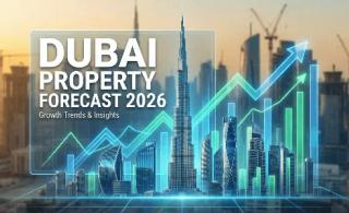 Dubai property market forecast 2026 - Will prices rise or fall?